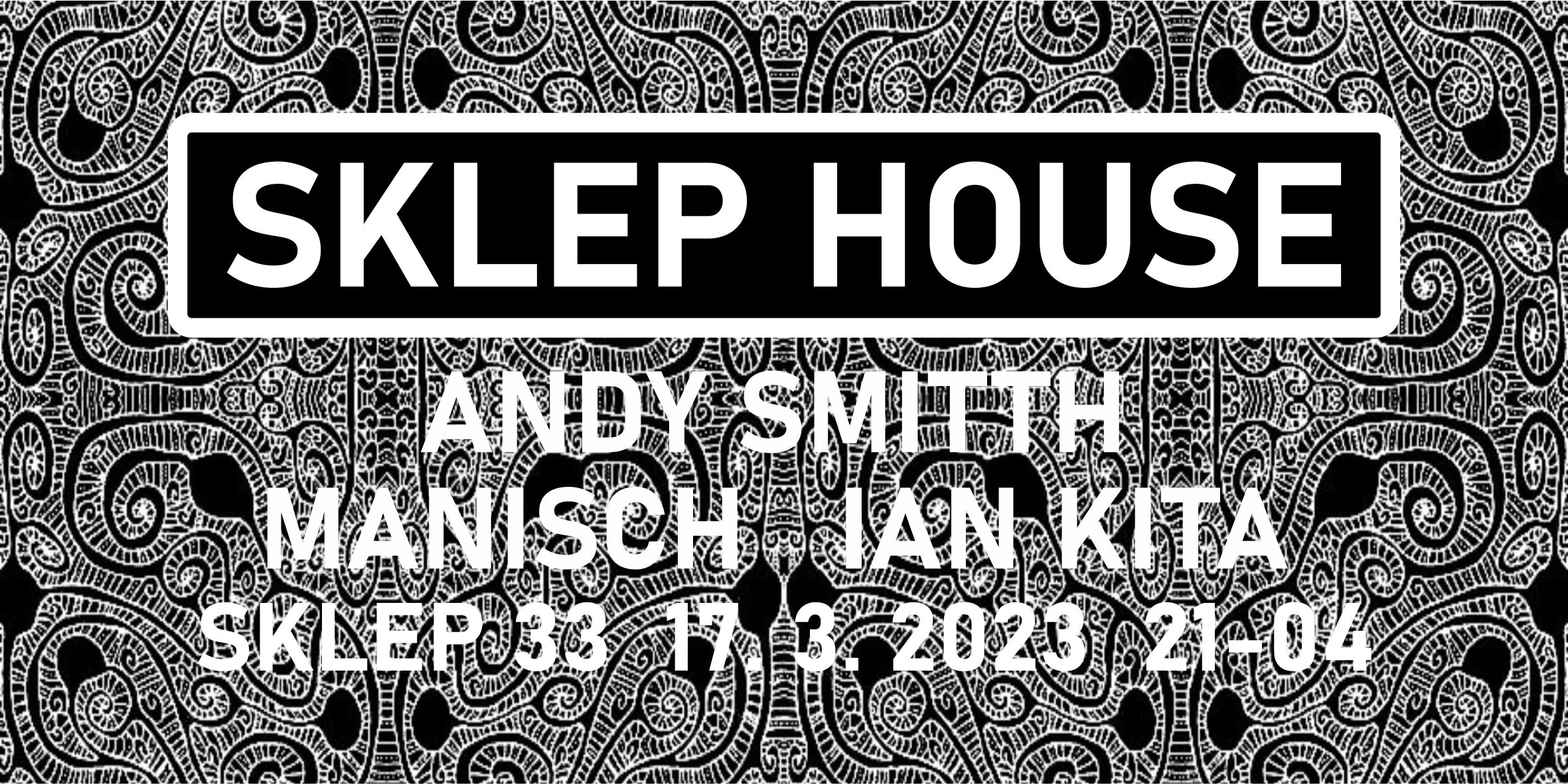 SKLEP HOUSE with Andy Smitth