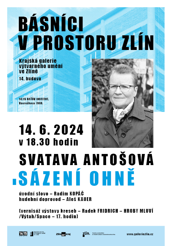 titulní obrazek události 'Básníci v prostoru Zlín 2024: Svatava Antošová – Sázení ohně'