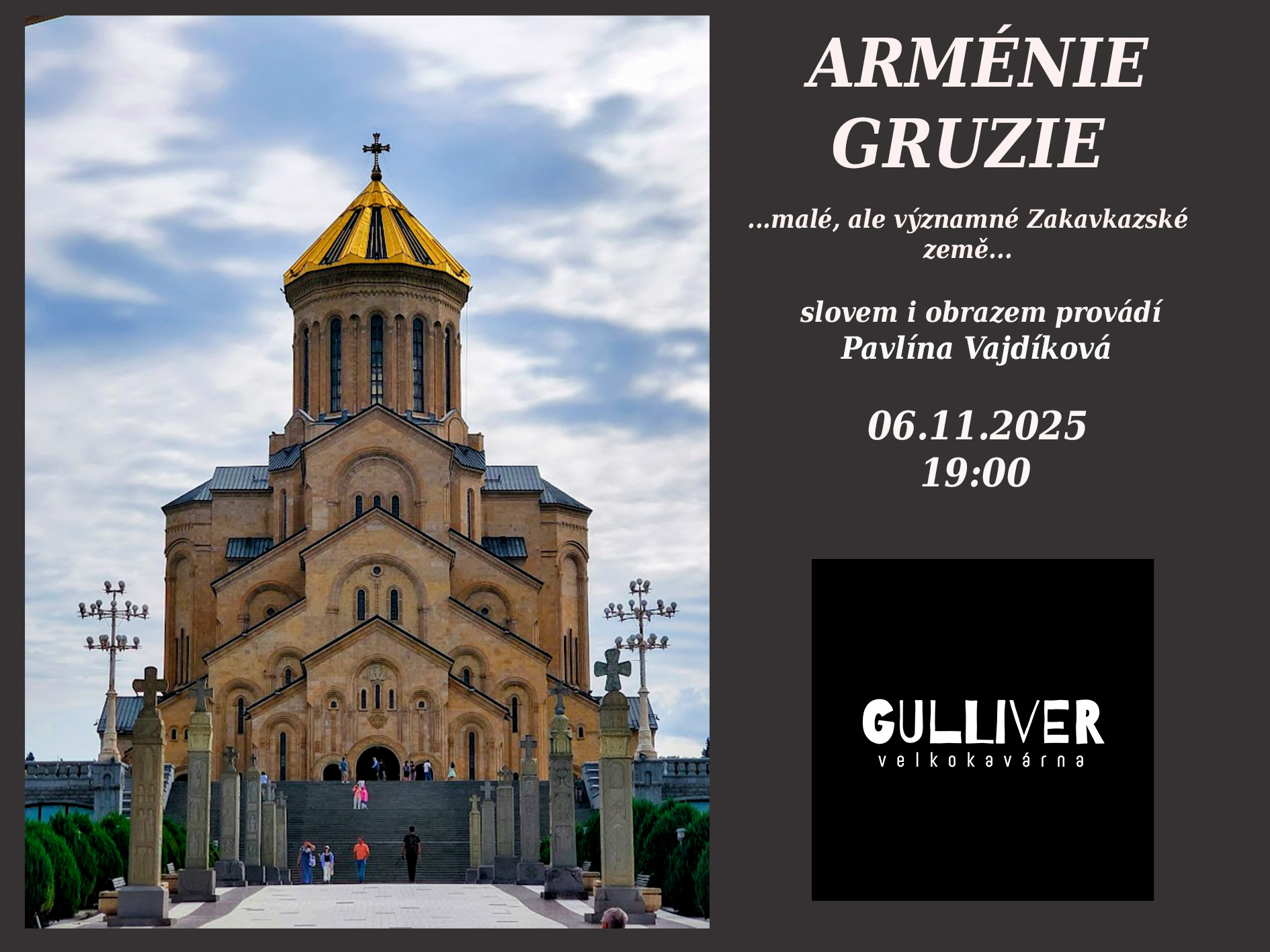 titulní obrazek události 'ARMÉNIE & GRUZIE | malé ale významné Zakavkazské země'