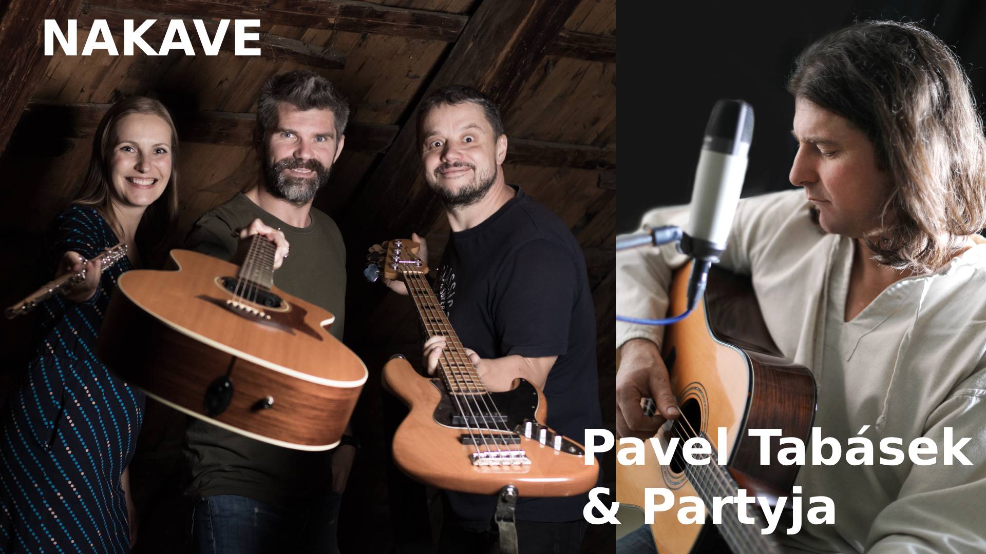 titulní obrazek události 'Nakave a Pavel Tabásek&Partyja'
