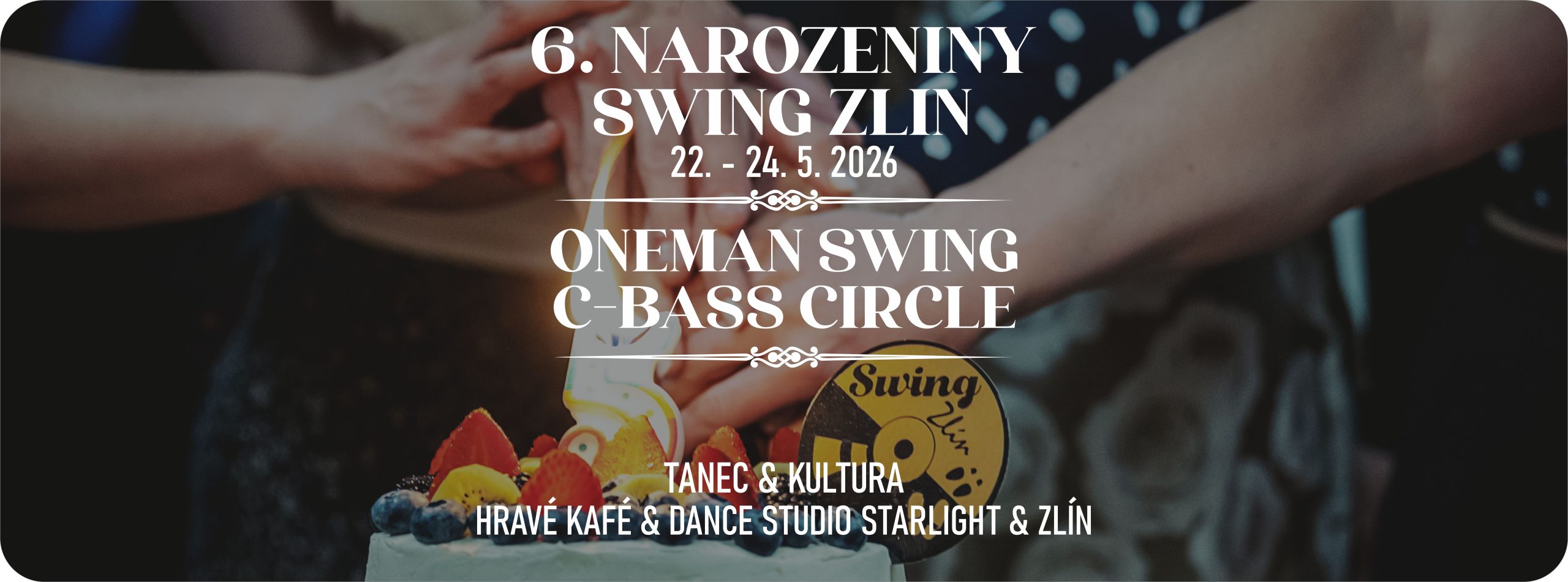 titulní obrazek události 'Swing Zlín slaví 6. narozeniny'