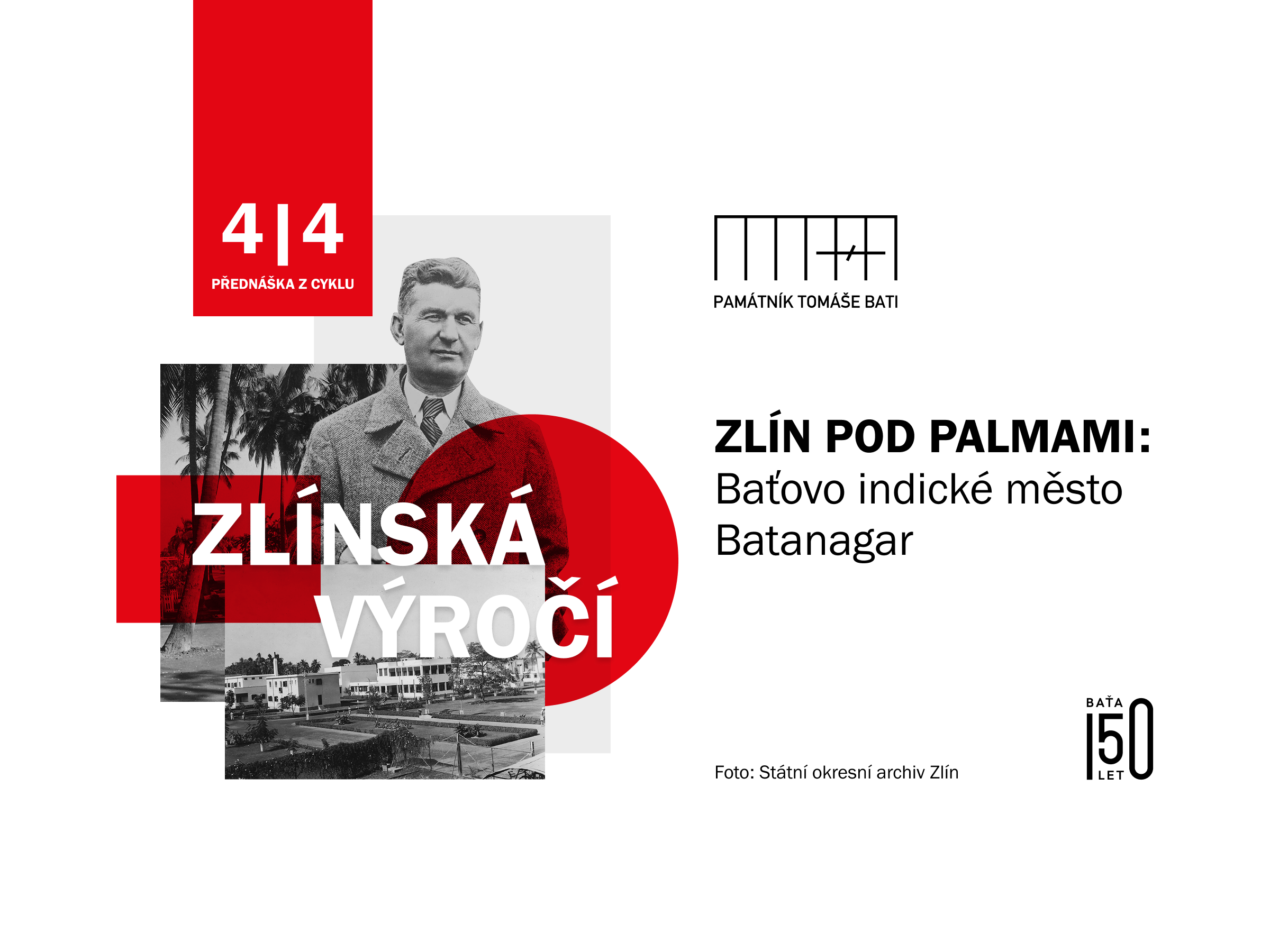 titulní obrazek události 'Zlín pod palmami: Baťovo ikonické město Batanagar'