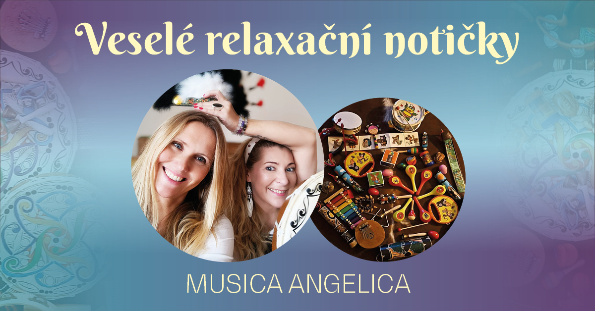 titulní obrazek události 'MUSICA ANGELICA: VESELÉ RELAXAČNÍ NOTIČKY'